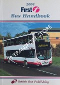 Book cover of 2004 First Bus Handbook by POTTER, Bill; DONATI, David & MARTIN, Stuart (eds.)